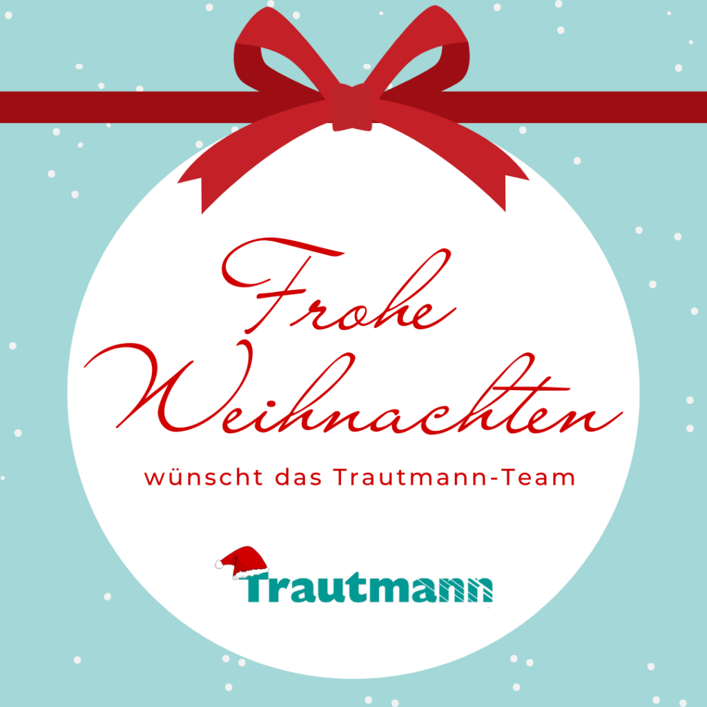 Frohe Weihnachten Trautmann GmbH